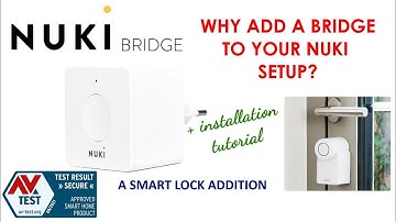 Nuki bridge: why do you need one! (+ installation)