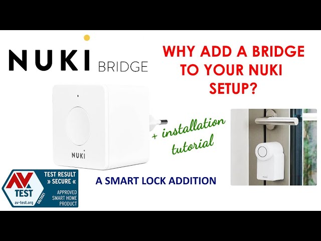 Nuki bridge: why do you need one! (+ installation) 