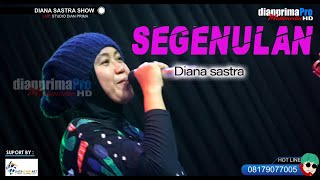 SEGENULAN DIANA SASTRA || COVER