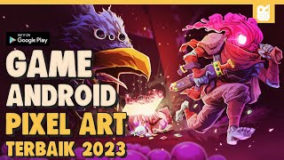 10 Game Android Offline Pixel Art Terbaik 2023
