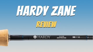 Hardy Zane Fly Rod (Why You Should Buy) 