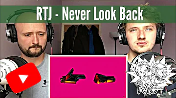 Run The Jewels - Never Look Back (RTJ4 Track 8) | Reaction!