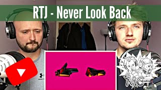 Run The Jewels - Never Look Back (RTJ4 Track 8) | Reaction!