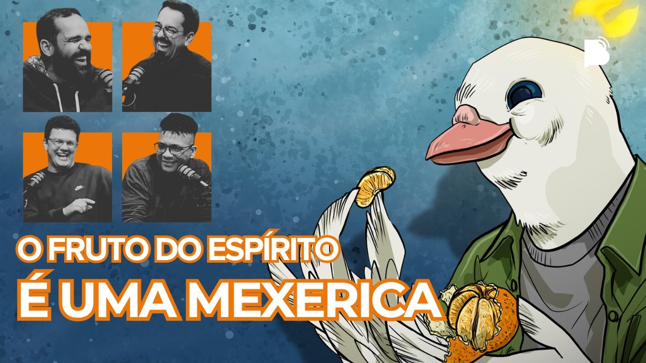 O Fruto de Espírito - BTCast 632
