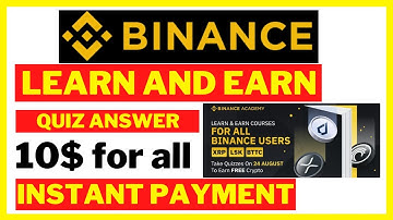 Binance Learn & Earn Quiz Answer | Binance Learn & Earn August 22 | XRP LSK BTTC Quiz answer Binance