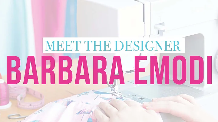 Barbara Emodi | Meet The Designer