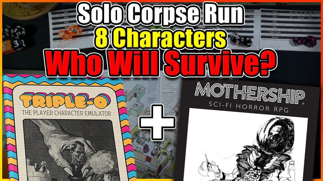 Solo Corpse Run | MotherShip & Triple-O | 8 Characters in a deadly Adventure!