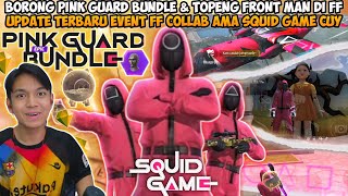 Download Lagu GUA BORONG PINK GUARD BUNDLE \u0026 TOPENG FRONTMAN! UPDATE TERBARU EVENT FF COLLAB SAMA SQUID GAME CUY😱 MP3 Download Lagu GUA BORONG PINK GUARD BUNDLE \u0026 TOPENG FRONTMAN! UPDATE TERBARU EVENT FF COLLAB SAMA SQUID GAME CUY😱 MP3