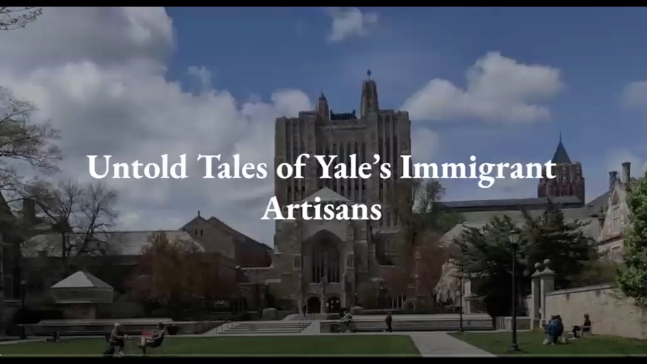 Immigrant Artisans and the Building of Yale (Webinar)