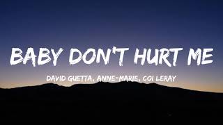 David Guetta, Anne-Marie, Coi Leray - Baby Don’t Hurt Me (Lyrics)