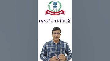 Who can file ITR-3 for A.Y 2024-25? #itr #itrreturn