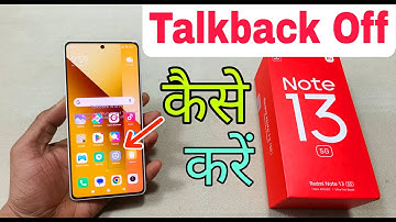 Redmi Note 13 5G Talkback Off Kaise Karen | How To Disable Talkback Redmi Note 13 5G |
