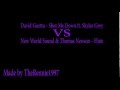 Shot Me Down VS flute (David Guetta, New World Sound &amp; Thomas Newson ) (Remix)