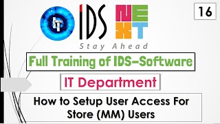 IDS Training | Full Training of IT Department | Setup User Access For Store Users in English.