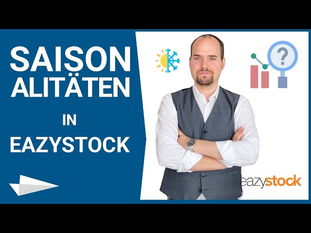 Saisonalitäten in EazyStock - Tutorial über saisonale Verläufe und optimierte Bestellmengen