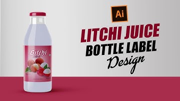 Litchi Juice Bottle Label Design - Illustrator Tutorial