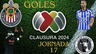 TODOS LOS GOLES JORNADA 17| LIGA MX CLAUSURA 2024