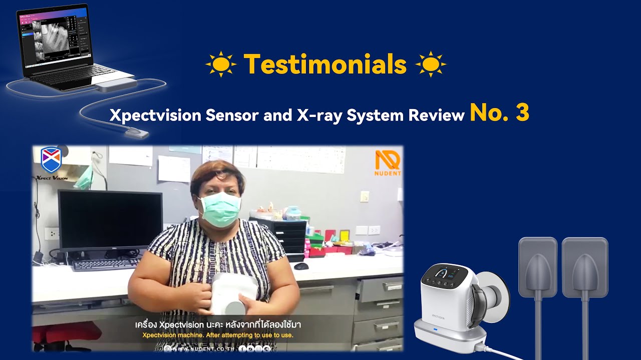 【𝗥𝗲𝘃𝗶𝗲𝘄 No. 2】on #Xpectvision Sensor and X-ray system from Thailand ...