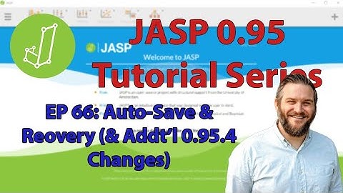 JASP 0.95.4 RELEASED! Auto-Recovery and Save + More! (Episode 66)
