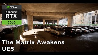 Matrix Awakens Nvidia RTX 3060 - Unreal Engine 5 testing