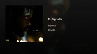 Damso signaler