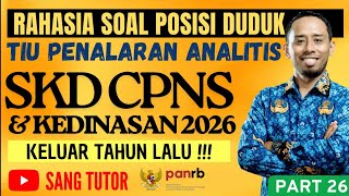 PART 26 | HOTS TIU QUESTIONS | ANALYTICAL REASONING | CPNS & CIVIL SERVICE SKD