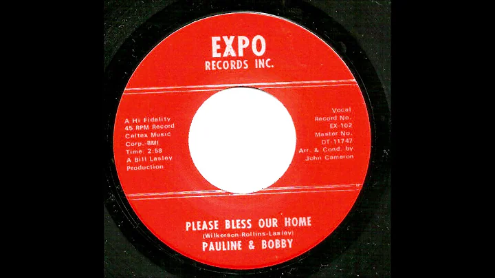 Pauline & Bobby - Please Bless Our Home