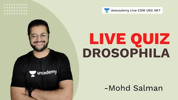 LIVE QUIZ | Drosophila | CSIR 2021 | Life Science | Mohd Salman | Unacademy Live CSIR