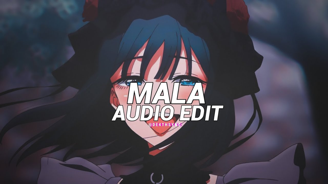 Mala (tiktok version/ best part!) - 6ix9ine [edit audio]