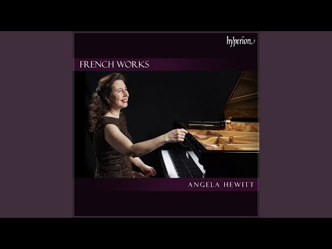 LES CLAVECINISTES FRANCAIS VOLUME 2、4 Rameau: Pièces de clavecin (1724) , Suite in E Minor, RCT 2