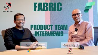 Reza Interview with the Microsoft Fabric Team   Arun Ulag