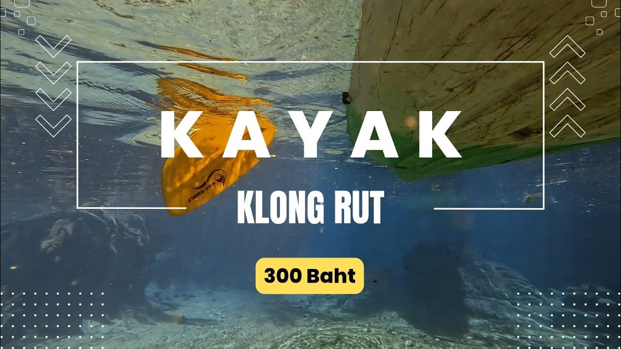 Kayaking at Klong Rut for 300 THB [9 USD] - YouTube