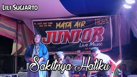 SAKITNYA HATIKU - MAK LILI - dangdut orgen tunggal - mata air music