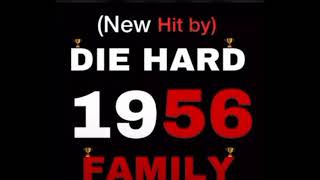 Die Hard Family 1956swivula Vula