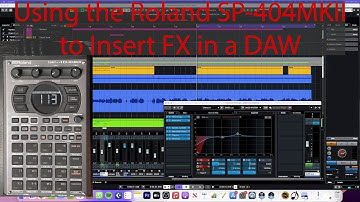 How to use the Roland SP-404MKII as an External FX
