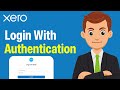 How To Easily Login With An Authentication On XERO (2026 Guide)