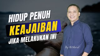 Mau Hidup Serba Ajaib Lakukan Hal ini - Kekuatan Pikiran