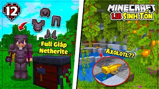 MINECRAFT 1.18 SINH TỒN*TẬP 12 | FULL GIÁP NETHERITE TRONG 8 PHÚT?? BẮT ĐƯỢC BÉ AXOLOTL SIÊU CUTE