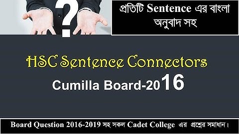 HSC // Cumilla Board 2016 // Sentence Connectors