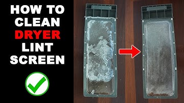 How To Clean Plugged Dryer Lint Screen or Trap
