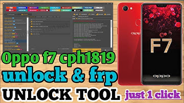 oppo F7- F7 YOUTH password unlock & Frp Bypass unlock tool !! Cph1819 unlock & Frp just 1 click
