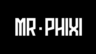 MrPhixi Intro by MrPhixi 914 views 7 months ago 8 seconds