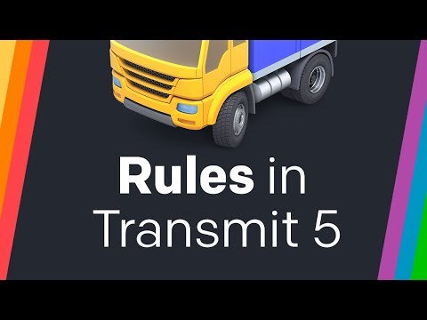 Transmit 5: Rules