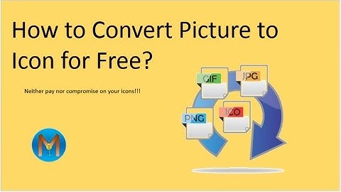 How to Convert Picture to Icon for Free? Create .ico Images from any Image Type (.jpg, .png, .bmp)