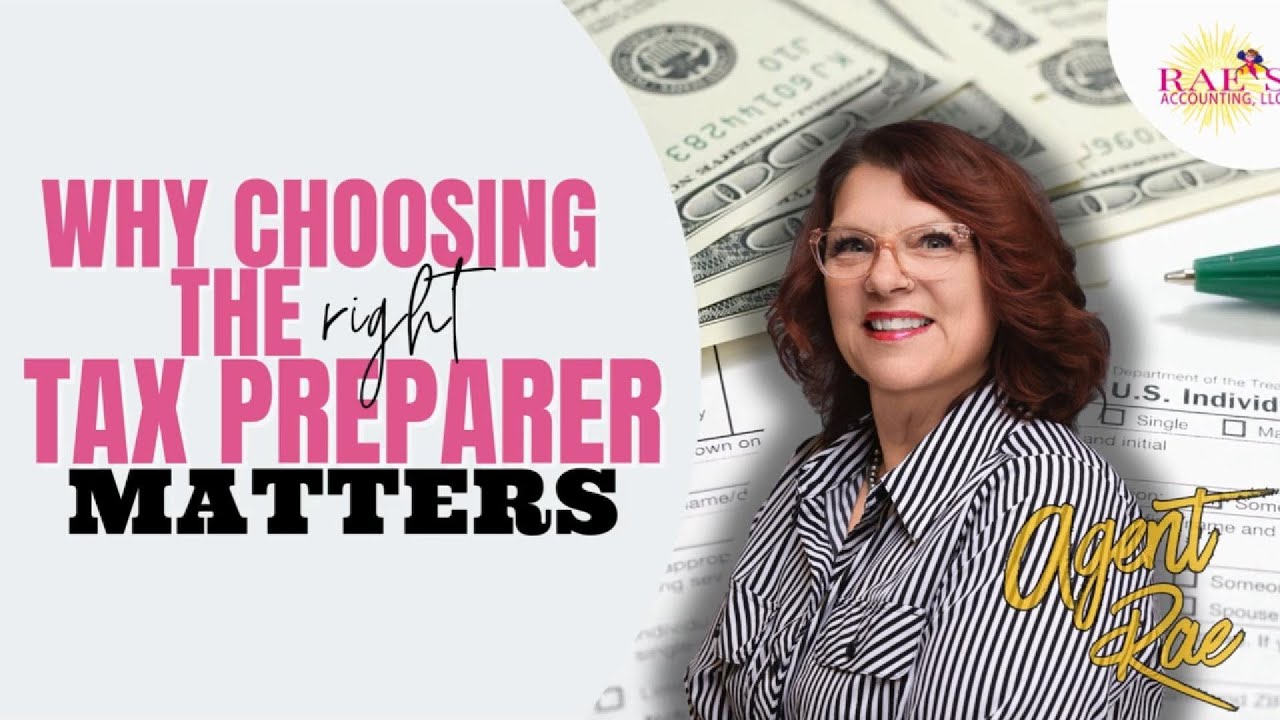 Why Choosing the RIGHT Tax Preparer Matters - YouTube