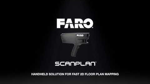 FARO ScanPlan Product Video - Capture Floor Plans in a Heartbeat
