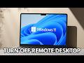How To Turn OFF Remote Desktop On Windows 11 Laptop