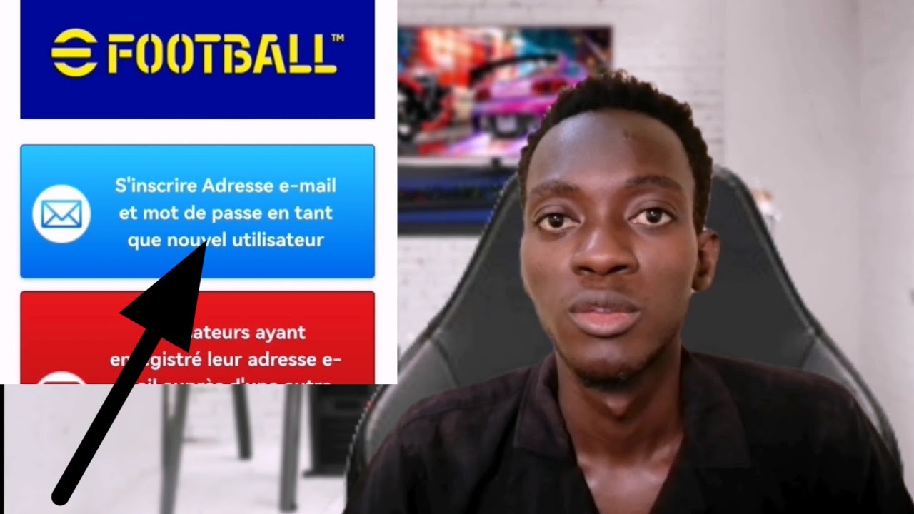 Comment Crée un Compte Sur efootball 
