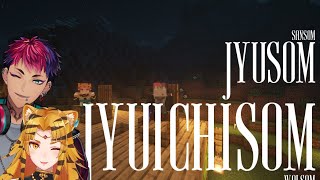 【NIJISANJI ID】sansom? JYUSOM? _YUICHISOM? wolsom. (Minecraft)