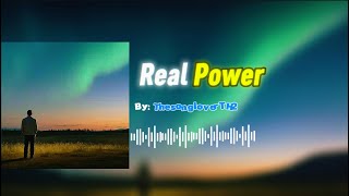 Real Power - Thesongloverth2 First Edm